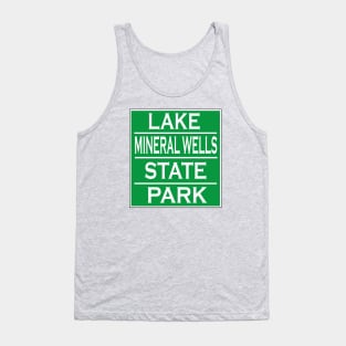 LAKE MINERAL WELLS STATE PARK Tank Top